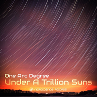 One Arc Degree - Under A Trillion Suns (EP)