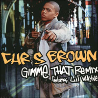 Chris Brown (USA, VA) - Gimme That (Single)