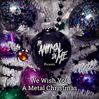 Animal In Me - We Wish You A Metal Christmas