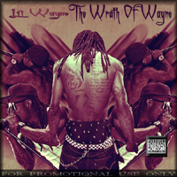 Lil Wayne - The Wrath of Wayne