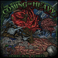Desert Suns - The Second Coming Of Heavy Chapter 5: Desert Suns & Chiefs (split)