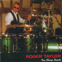 Roger Taylor - Two Sharp Pencils