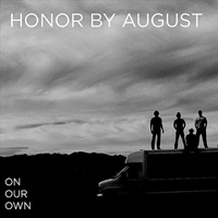 Honor By August - On Our Own (EP)