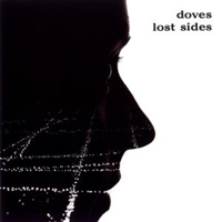 Doves - Lost Sides (CD 1)