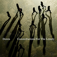 Doves - Constellations For The Lonely