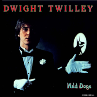 Twilley, Dwight - Wild Dogs