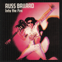 Ballard, Russ - Into The Fire