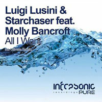 Lusini, Luigi - Luigi Lusini & Starchaser feat. Molly Bancroft - All I want (Single)