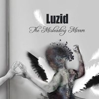 Luzid - The Misleading Mirror