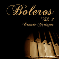 Cortazar, Ernesto - Boleros, Vol. 2