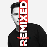 Felix Jaehn - I Remixed (CD 1)