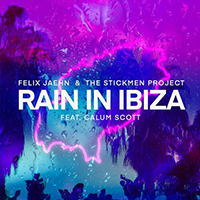Felix Jaehn - Rain In Ibiza (feat. The Stickmen Project, Calum Scott) (Single)