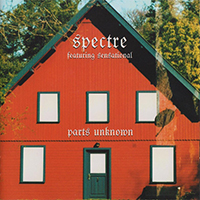 Spectre (USA, MD) - Parts Unknown