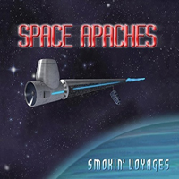 Space Apaches - Smokin' Voyages