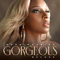 Mary J. Blige - Good Morning Gorgeous (Deluxe Edition)