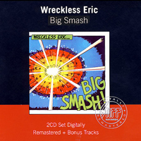 Wreckless Eric - Big Smash (Remastered) (CD 2)