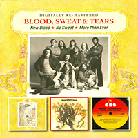 Blood, Sweat and Tears - New Blood - No Sweat - More Than Ever (CD1)