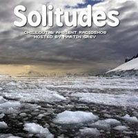 Martin Grey - Solitudes 111 (16.03.2015)