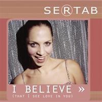 Sertab Erener - I Believe (That I See Love In You) (Single)
