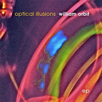 William Orbit - Opitcal Illusions (EP)