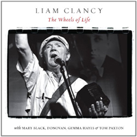 Clancy, Liam - The Wheels Of Life