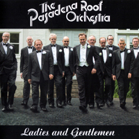 Pasadena Roof Orchestra - Ladies And Gentlemen