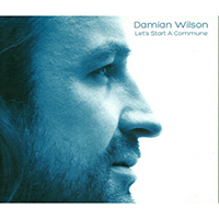 Wilson, Damian - Let's Start a Commune