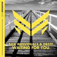 Sick Individuals - Waiting For You (Split)