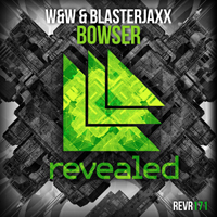 Blasterjaxx - Bowser (Single)