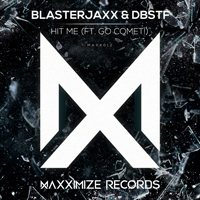 Blasterjaxx - Hit Me (Single)