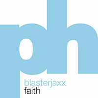 Blasterjaxx - Faith (Single)