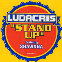Ludacris - Stand Up (feat. Shawnna)