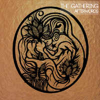 Gathering - Afterwords