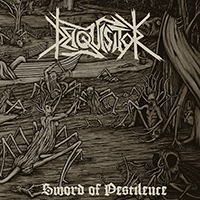 Deiquisitor - Sword of Pestilence (EP)