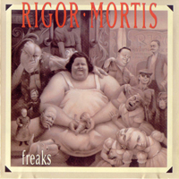 Rigor Mortis (USA) - Freaks (EP)