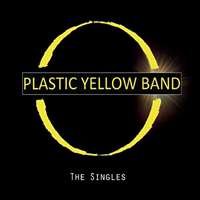 Plastic Yellow Band - The Singles