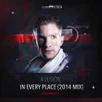 A-Lusion - In Every Place (2014 Mix) (Single)