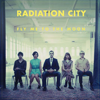 Radiation City - Fly Me To The Moon (Single)
