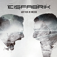 Eisfabrik - Gotter in Weiss