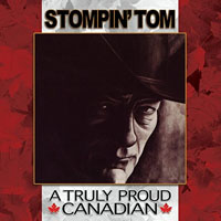 Stompin' Tom Connors - A Truly Proud Canadian