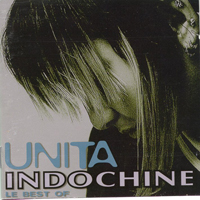 Indochine - Unita - Best of