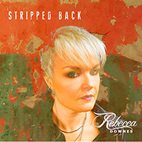 Downes, Rebecca - Stripped Back