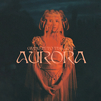 Aurora (NOR) - Giving In To The Love (Single)