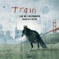 Train (USA) - Save Me, San Francisco (Golden Gate Edition)