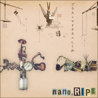 nano.RIPE - Plus To Minus No Shikumi