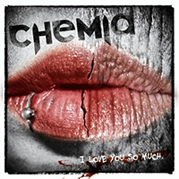 Chemia - I Love You so Much (Single)