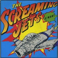 Screaming Jets - C'mon (Single)
