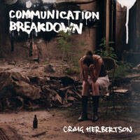 Herbertson, Craig - Communication Breakdown