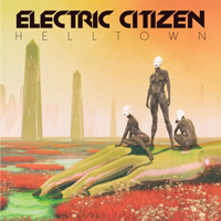 Electric Citizen - Helltown