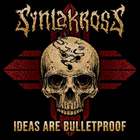 SynlakrosS - Ideas Are Bulletproof